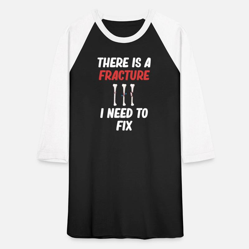 There Is A Fracture I Need To Fix Funny
