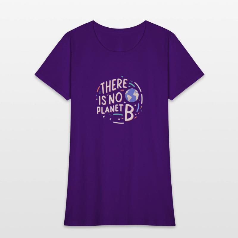 THERE IS NO PLANET B IN A BROKEN