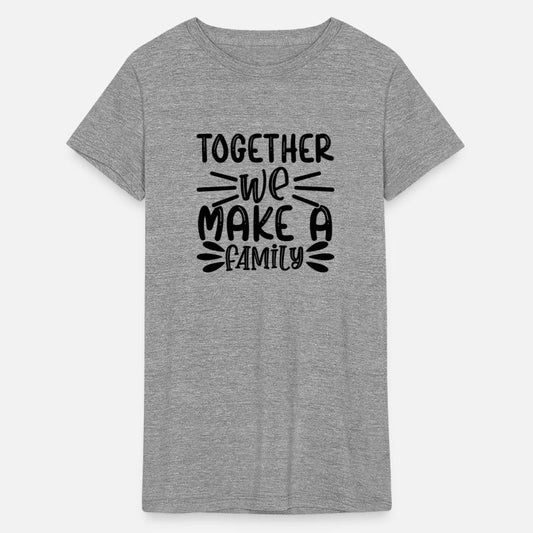 Together we make a family