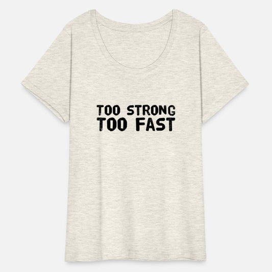 Too strong too fast
