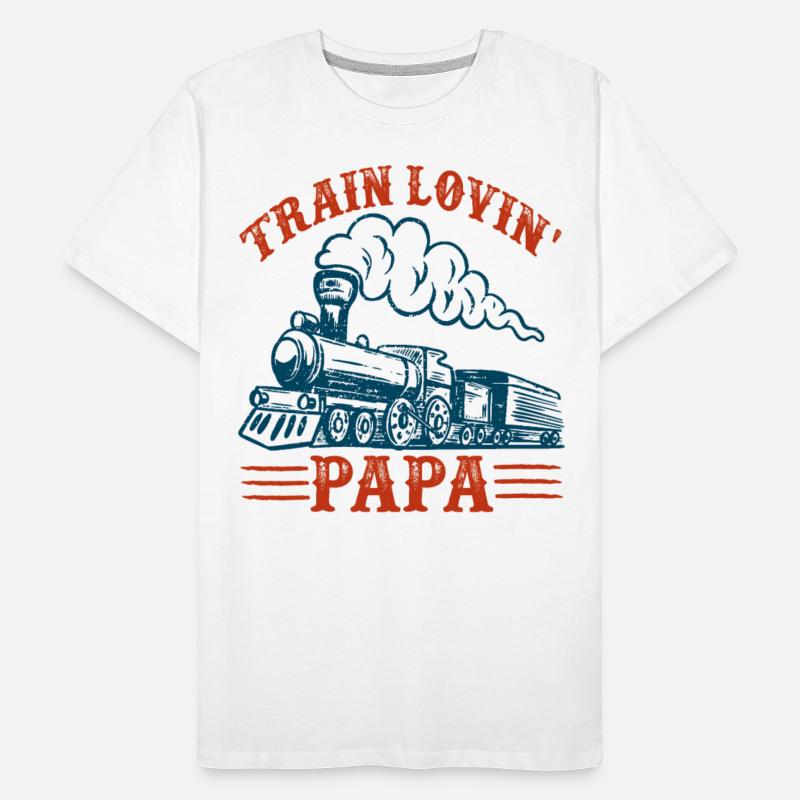 Train Lovin Papa Father s Day Shirts Men Birthday