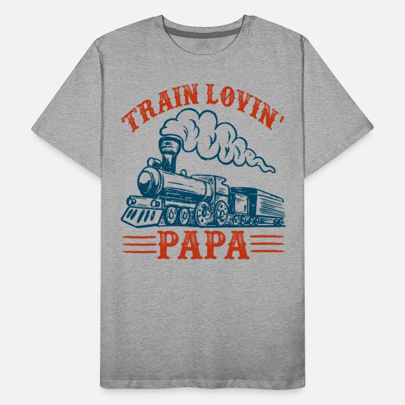 Train Lovin Papa Father s Day Shirts Men Birthday