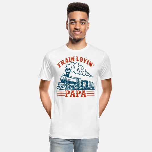 Train Lovin Papa Father s Day Shirts Men Birthday