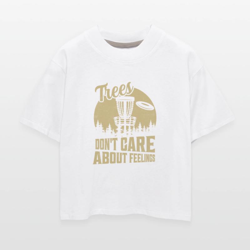 Trees Don't Care About Feelings Disc Golf Frisbee