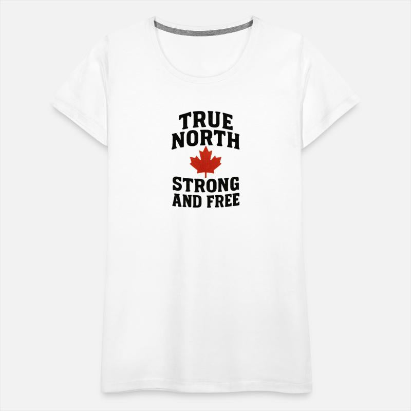 True North Strong and Free