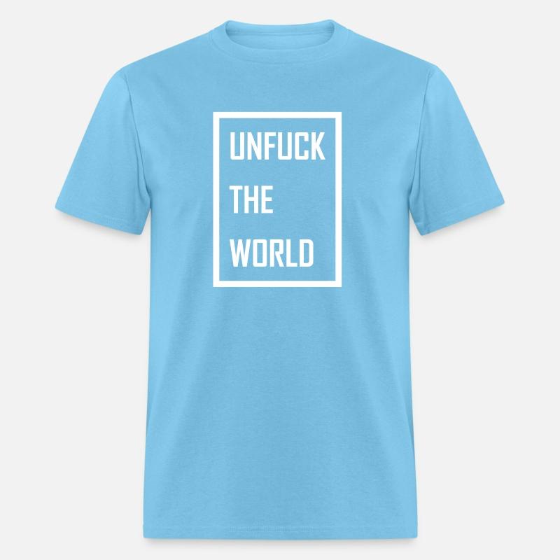 Unfuck the World