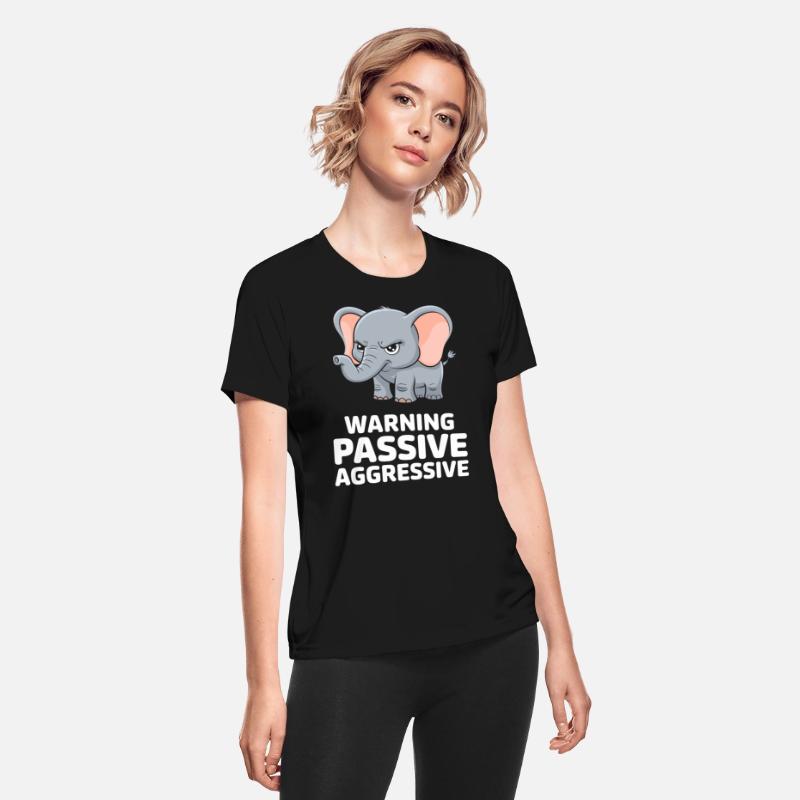 Warning Passive Aggressive Elephant Humor