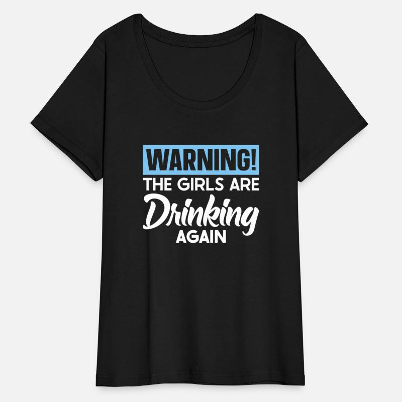 Warning The Are Drinking Again