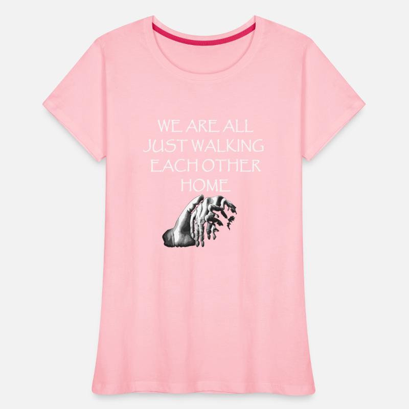 We Are All Just Walking Each Other Home