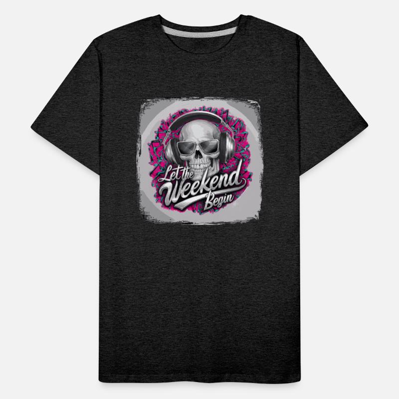 Weekend Vibes Skull let the weekend begin