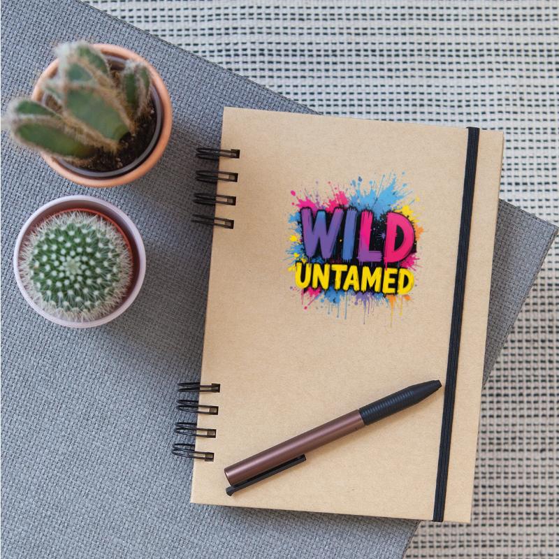 WILD UNTAMED Vibrant Splatter Typography Art