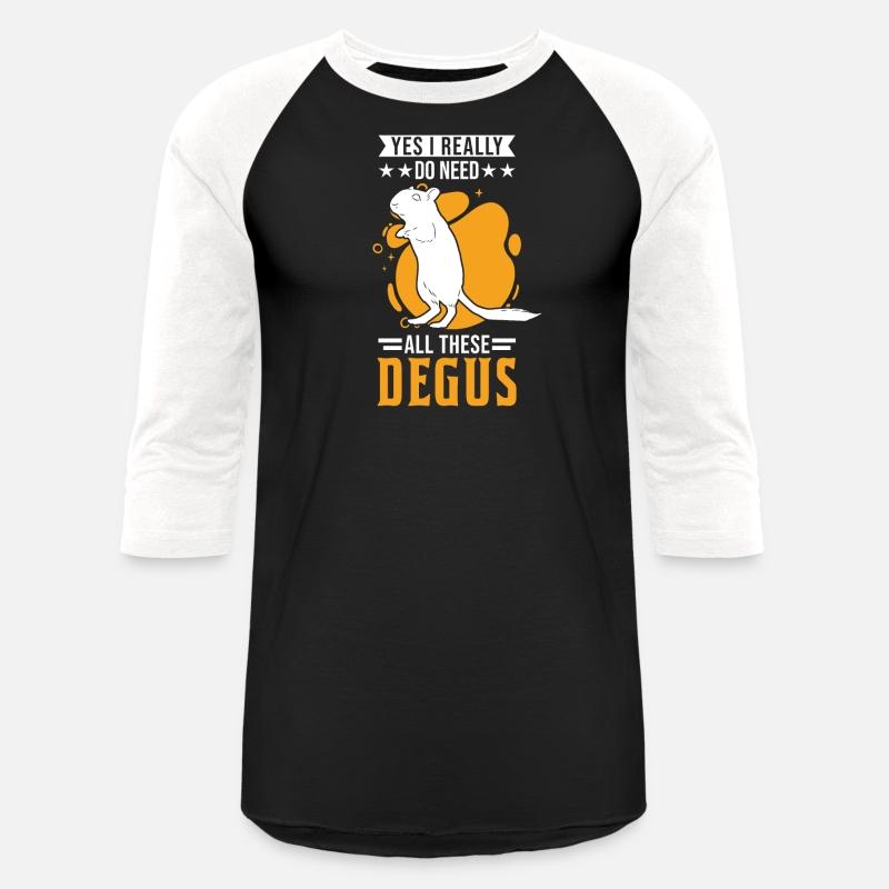 Yes I Really Do Need All These Degus