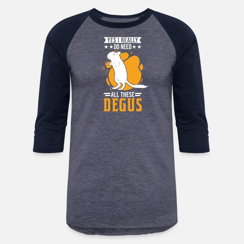 Yes I Really Do Need All These Degus