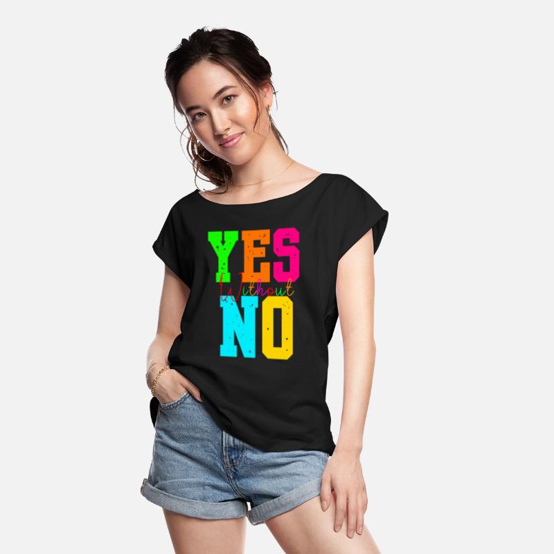 Yes Without No