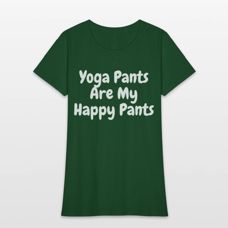 Yoga Pants are My Happy Pants