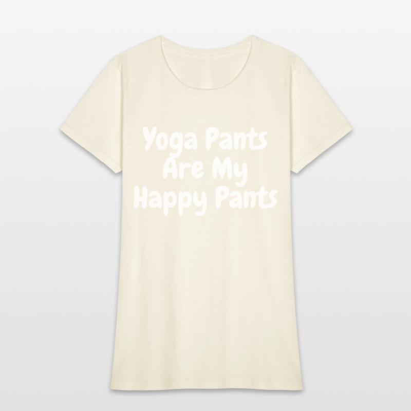 Yoga Pants are My Happy Pants