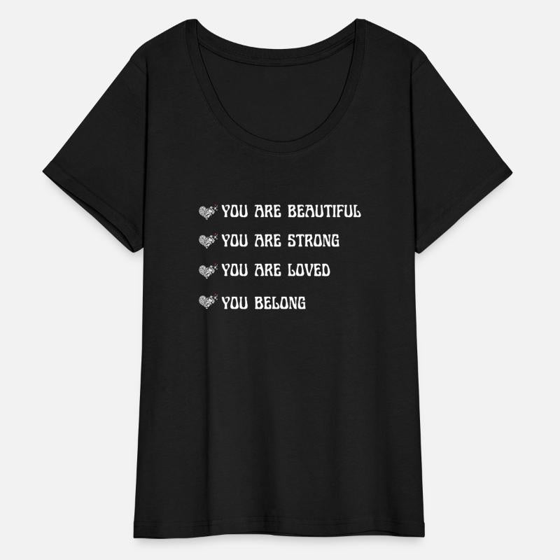 you are beautiful you are strong