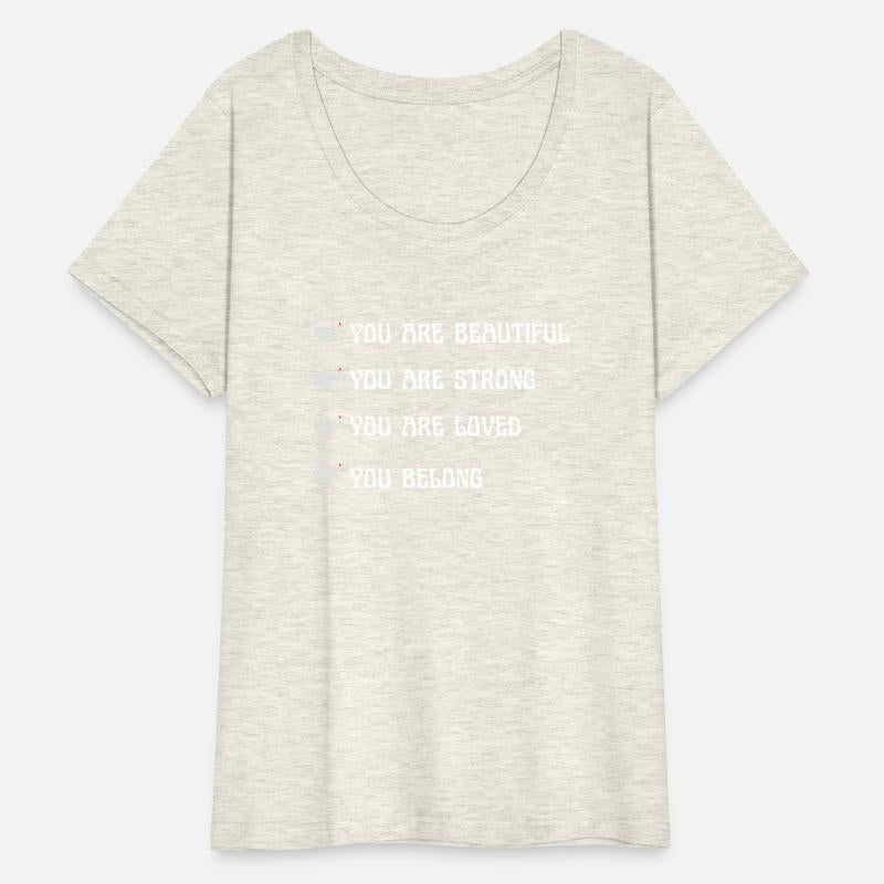 you are beautiful you are strong