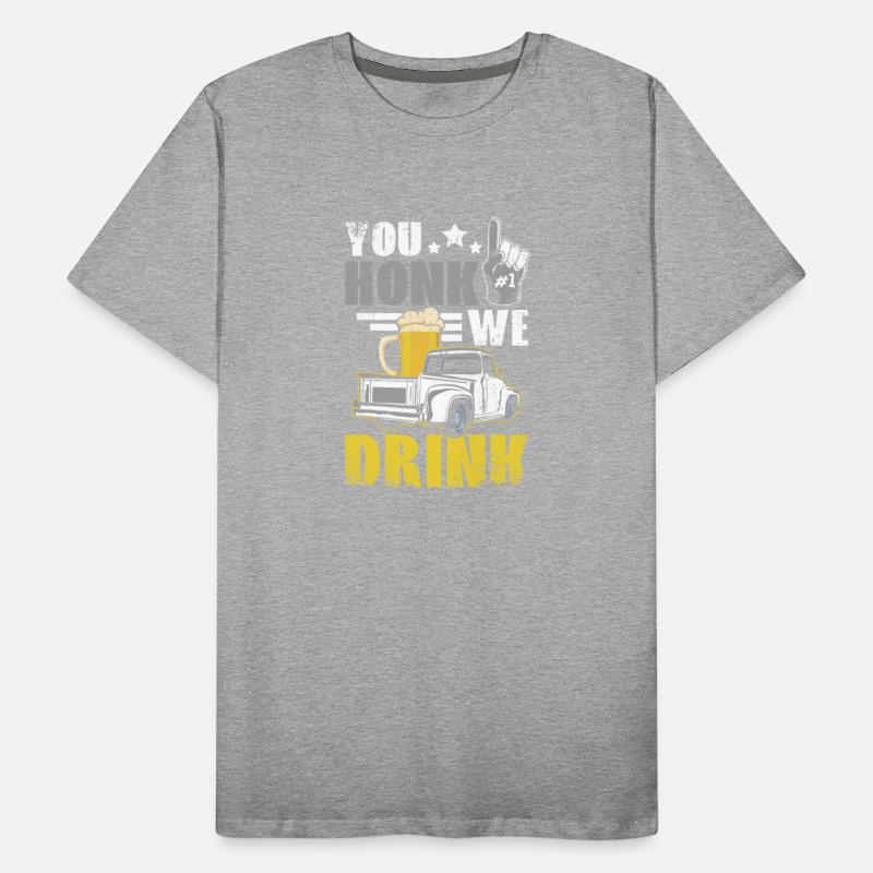 You honk we drink, funny drinking tailgate