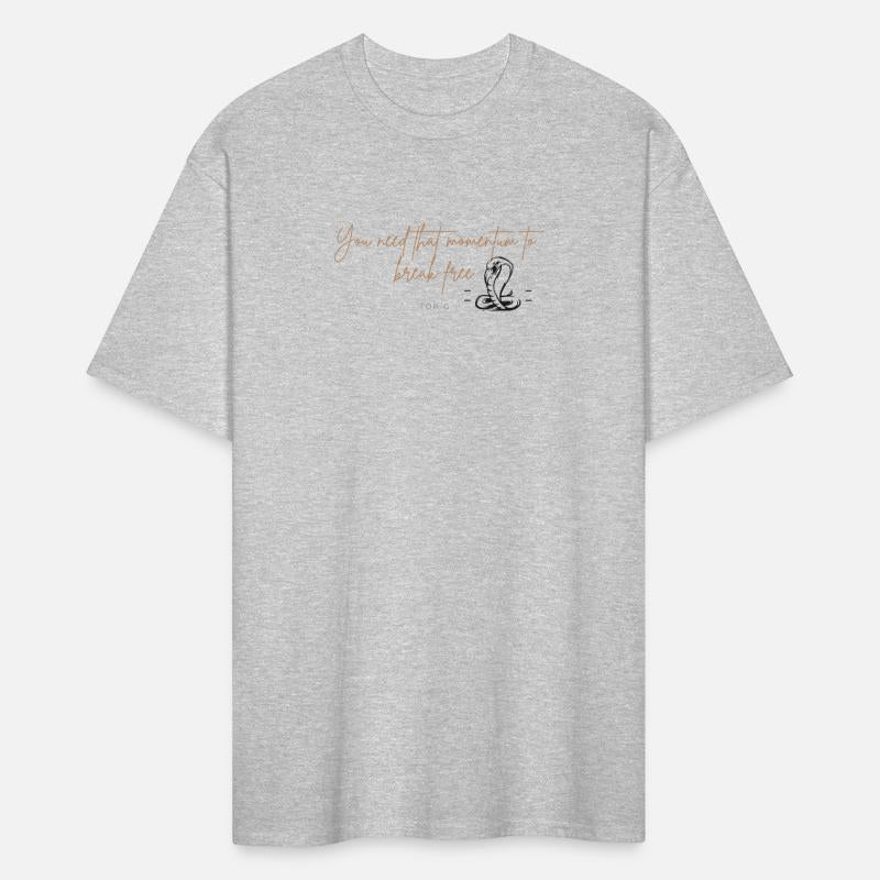 You need that momentum to break free T-Shirt